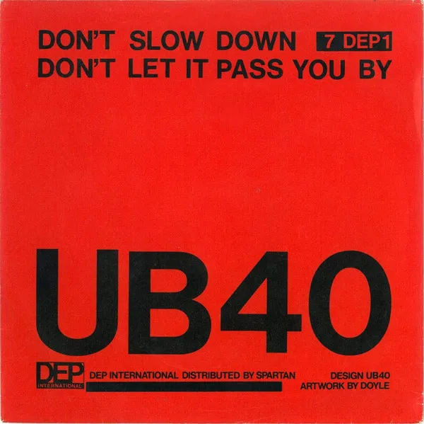 Don't Slow Down / Don't Let It Pass You By