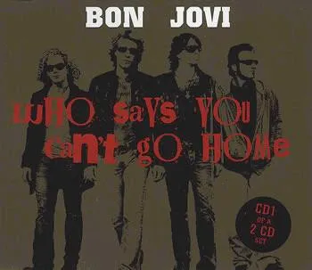 Who Says You Can't Go Home