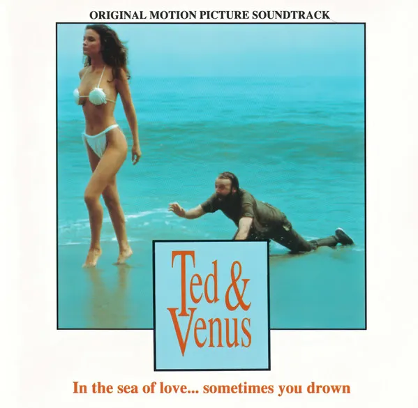 Ted & Venus (Original Motion Picture Soundtrack)