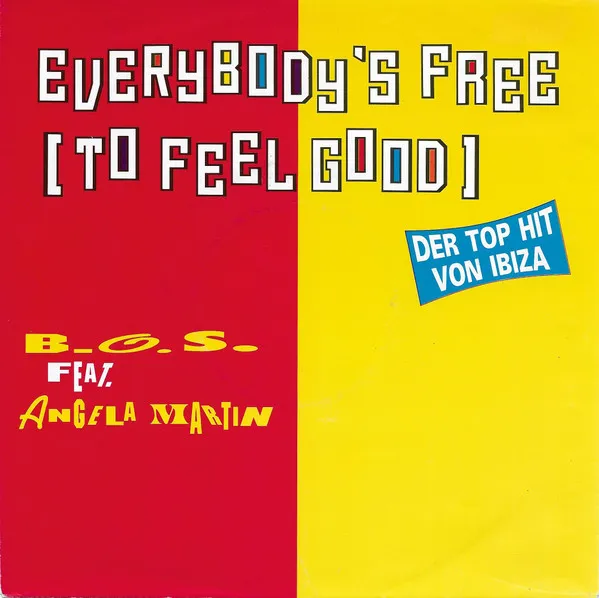 Everybody's Free (To Feel Good)