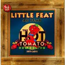 40 FEAT LIVE HOT TOMATO ANTH. 1971-2011