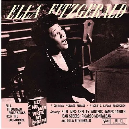 Ella Fitzgerald Sings Songs From Let No Man Write My Epitaph