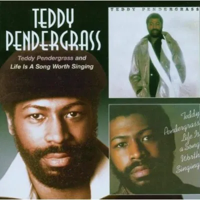 Teddy Pendergrass / Life Is A Song Worth Singing