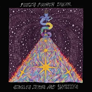 Fuzz's Fourth Dream: Singles, Demo's and Rarities