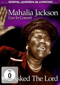 I Asked The Lord - Live In Concert