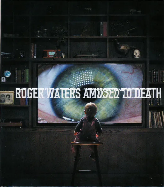 Amused To Death