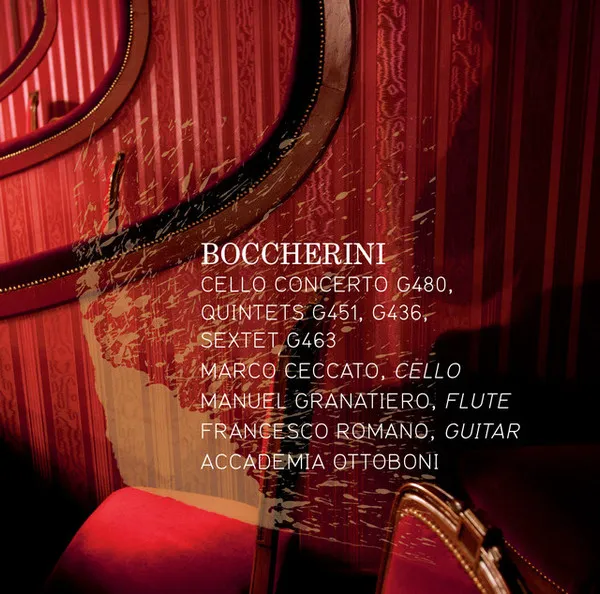 Cello Concerto G480, Quintets G451, G436, Sextet G463
