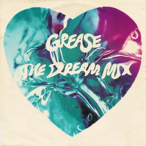Grease The Dream Mix