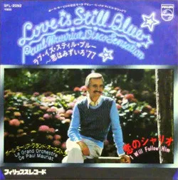Love is Still Blue / I Will Follow Him