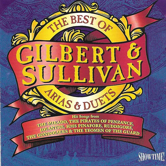 The Best Of Gilbert & Sullivan. Arias & Duets