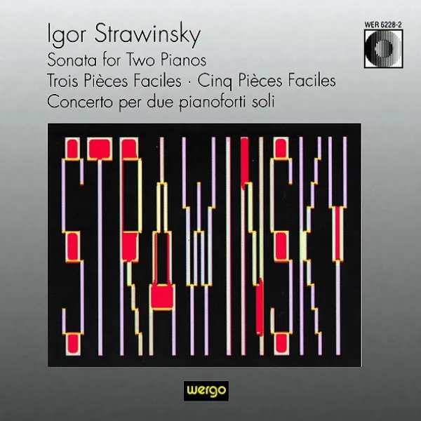 Sonata For Two Pianos · Trois Pièces Faciles · Cinq Pièces Faciles · Concerto Per Due Pianoforti Soli