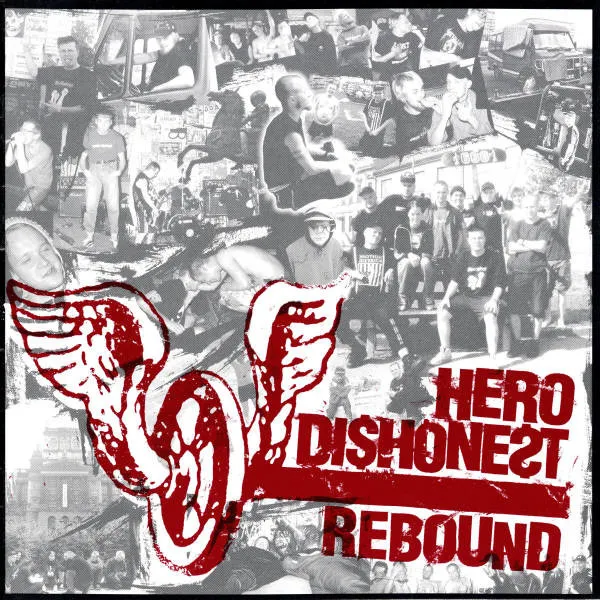 Hero Dishonest / Rebound