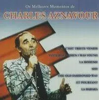 Os Melhores Momentos de Charles Aznavour
