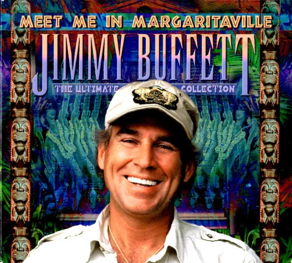 Meet Me In Margaritaville (The Ultimate Collection)