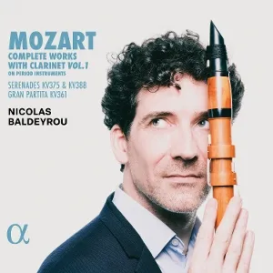 Complete Works With Clarinet Vol. 1 On Period Instruments: Serenades KV375 & KV388 / Gran Partita KV361