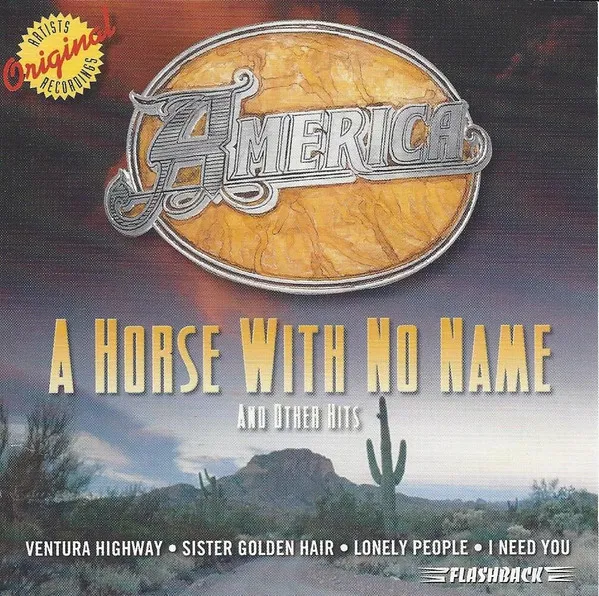 A Horse With No Name And Other Hits