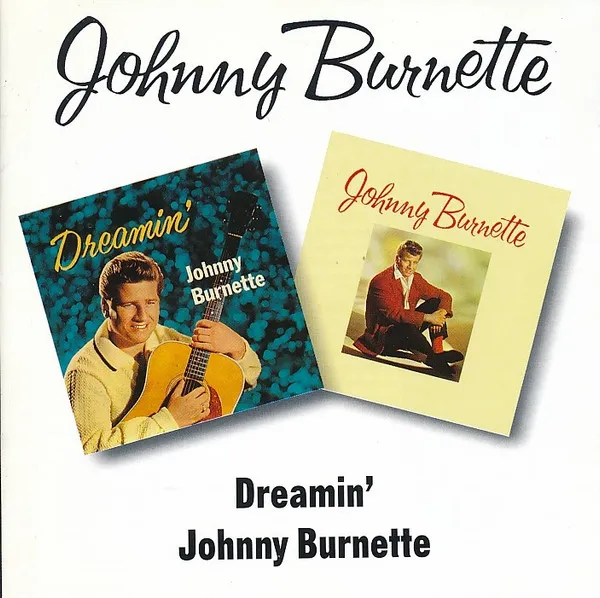 Dreamin' / Johnny Burnette