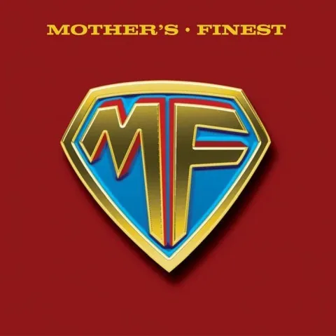 Mother's Finest (Remastered & Reloaded)