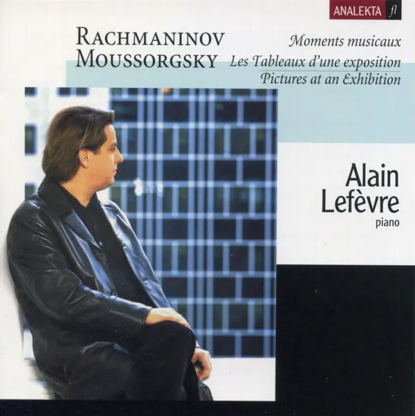 Rachmaninov: Moments Musicaux; Moussorgsky: Les Tableaux D'une Exposition