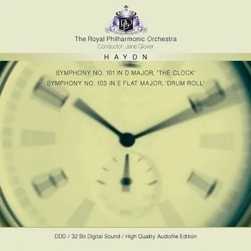 Symphony No. 101 In D Major, 'The Clock' / Symphony No. 103 In E Flat Major, 'Drum Roll'