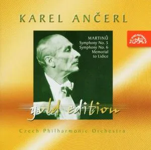 Ančerl Gold Edition 34. Martinů: Symfonie č. 5 a 6, Památník Lidicím
