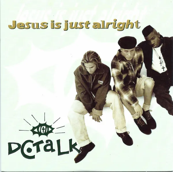 Jesus Is Just Alright