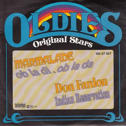 Ob La Di, Ob La Da / Indian Reservation