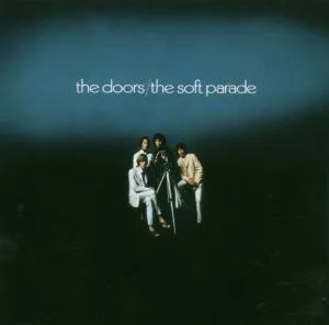 SOFT PARADE (40TH ANNIVERSARY MIX) EXPANDED REMAST