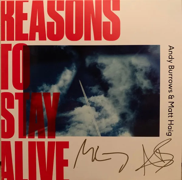 Reasons To Stay Alive