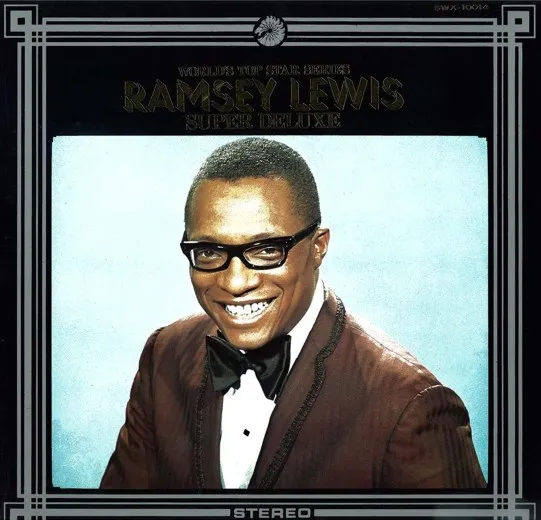 Ramsey Lewis Super DeLuxe