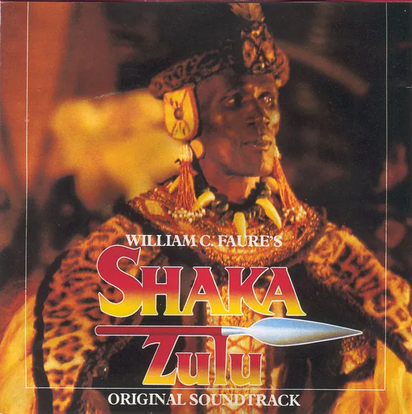 William C Faure's Shaka Zulu (Original Soundtrack)