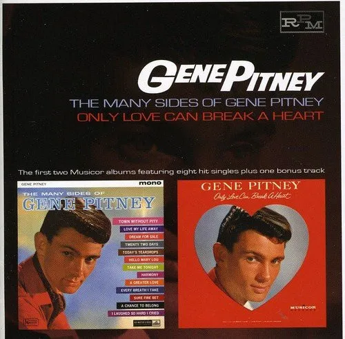 The Many Sides Of Gene Pitney & Only Love Can Break A Heart