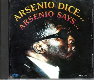 Arsenio Dice... Arsenio Says...