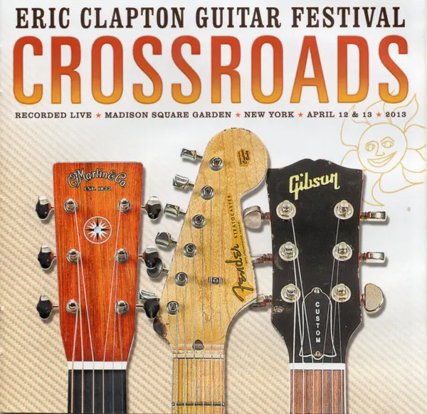 CROSSROADS GUITAR FESTIVAL 2013