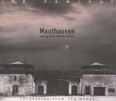 Mauthausen ... Vom Großen Sterben Hören