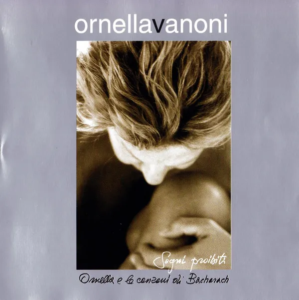Sogni Proibiti  Ornella E Le Canzoni Di Bacharach
