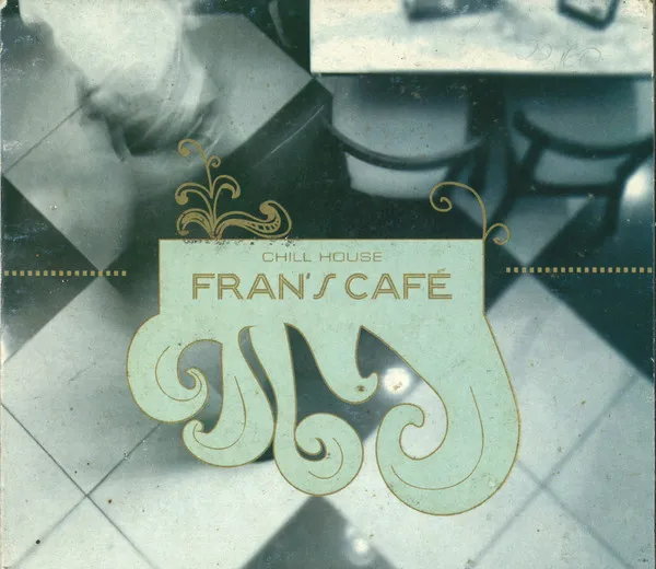 Chill House Fran's Café