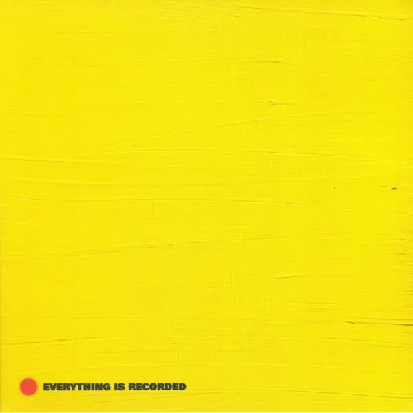 Everything is Recorded