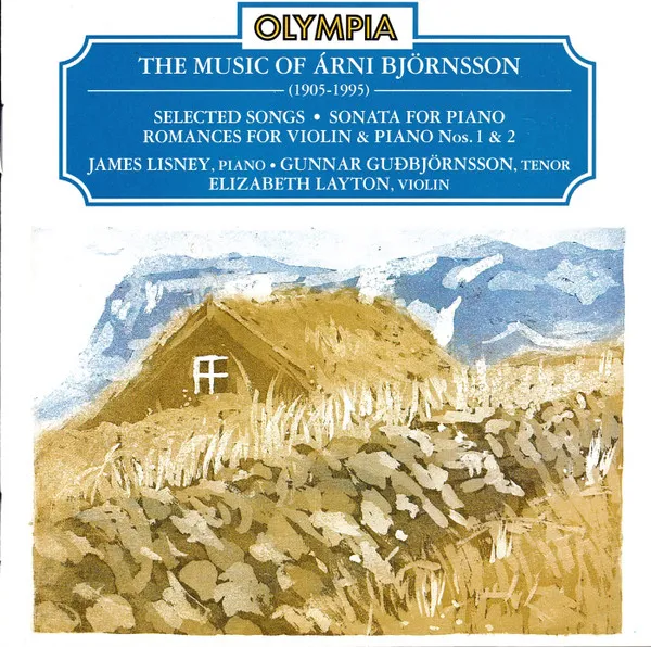 The Music Of Arni Bjornsson (1905-1995)