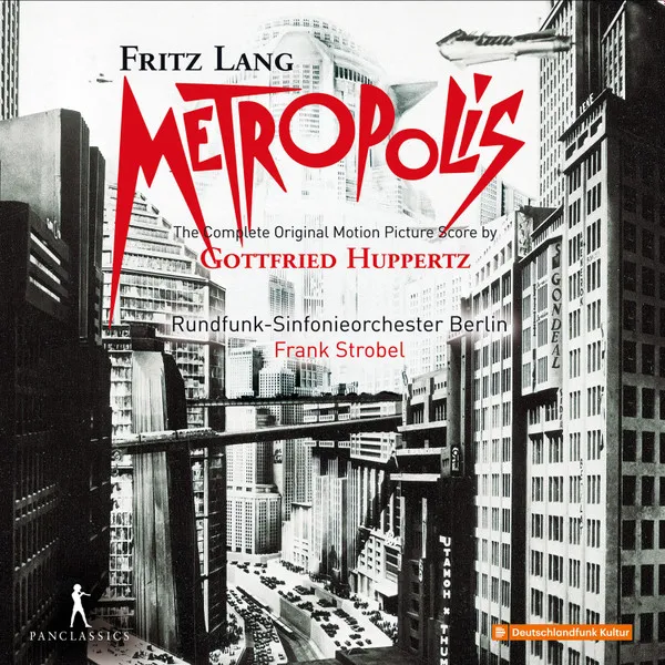 Metropolis (Filmmusik - Gesamtaufnahme)