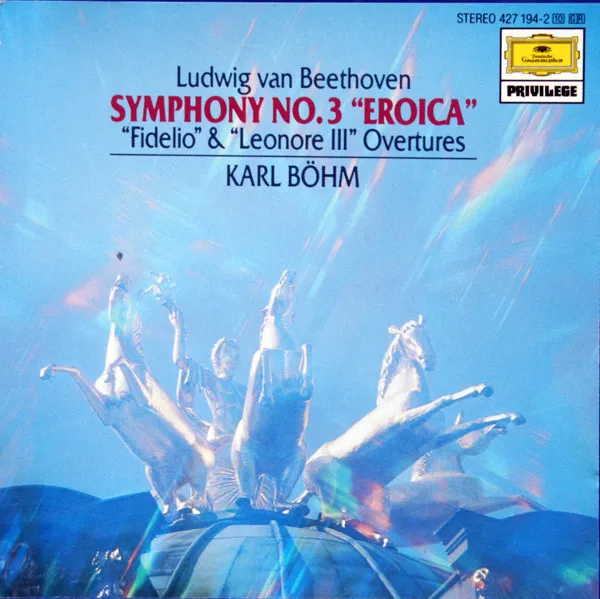 Symphony N0.3 "Eroica", "Fidelio" & "Leonore III" Overtures