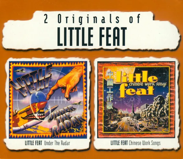 2 Originals Of Little Feat (Under The Radar / Chinese Work Songs)
