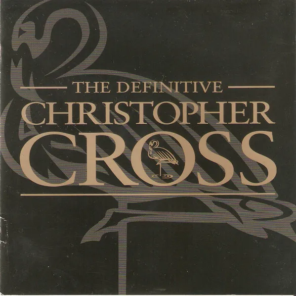 DEFINITIVE CHRISTOPHER CROSS,T