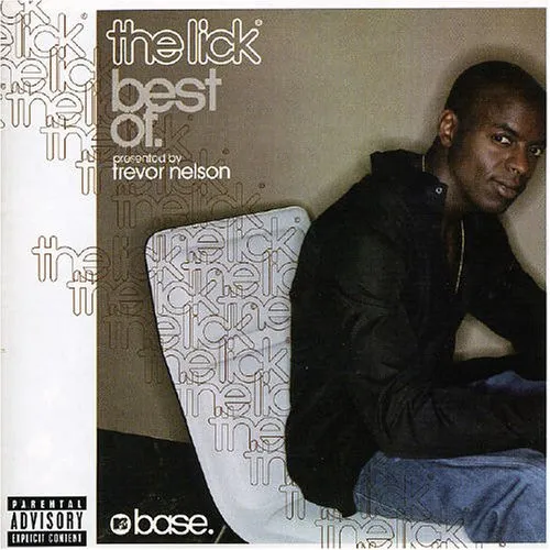 The Lick. Best Of. Presented By Trevor Nelson