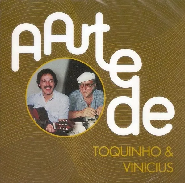 A Arte De Toquinho & Vinicius
