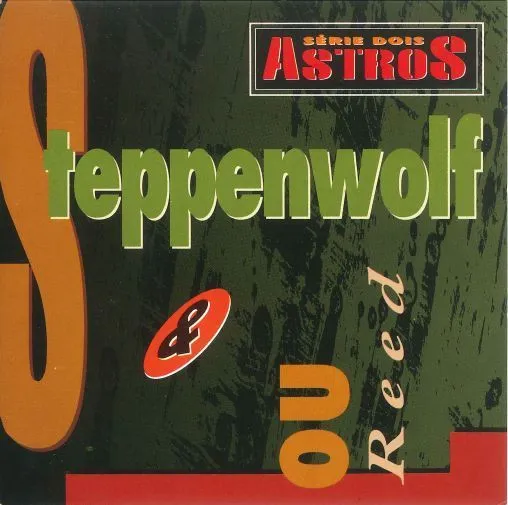 Steppenwolf & Lou Reed