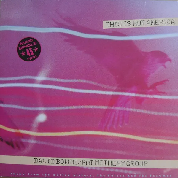 This Is Not America (Theme From The Original Motion Picture, The Falcon And The Snowman)