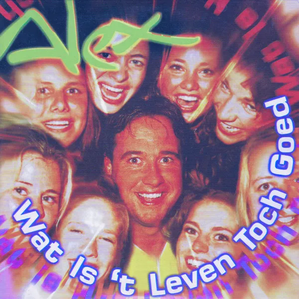 Wat Is 't Leven Toch Goed