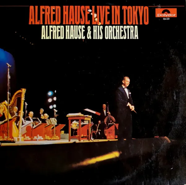 Alfred Hause Live In Tokyo