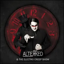 AlterRed And The Electro Creep Show